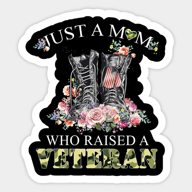 Just A Mom Who Raised A Veteran Mother's Day Memorial Day Tshirt Women Sticker by Los Draws